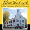 May It Please the Court - 3rd Edition