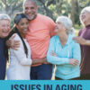 Issues in Aging - 4th Edition