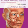 Botulinum Toxins in Clinical Aesthetic Practice 3E, Volume One - 3rd Edition