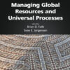 Managing Global Resources and Universal Processes - 2nd Edition