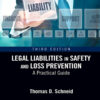 Legal Liabilities in Safety and Loss Prevention - 3rd Edition