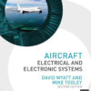 Aircraft Electrical and Electronic Systems - 2nd Edition