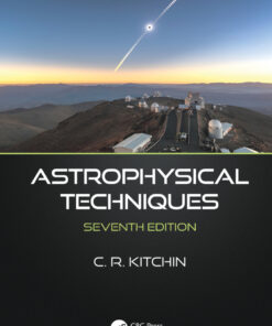 Astrophysical Techniques - 7th Edition