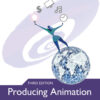 Producing Animation 3e - 3rd Edition