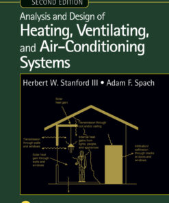 Analysis and Design of Heating, Ventilating, and Air-Conditioning Systems, Second Edition - 2nd Edition
