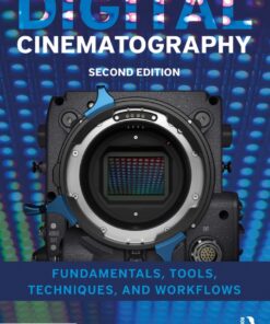 Digital Cinematography - 2nd Edition