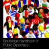 Routledge Handbook of Public Diplomacy - 2nd Edition