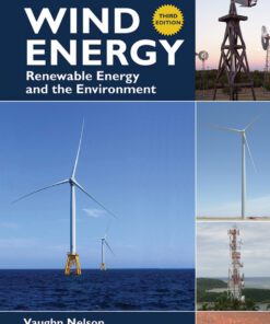 Wind Energy: Renewable Energy and the Environment - 3rd Edition