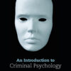 An Introduction to Criminal Psychology - 2nd Edition