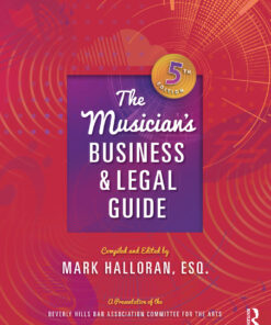 The Musician's Business and Legal Guide - 5th Edition