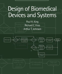 Design of Biomedical Devices and Systems - 4th Edition