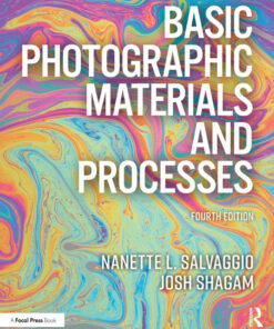 Basic Photographic Materials and Processes - 4th Edition