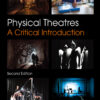 Physical Theatres - 2nd Edition