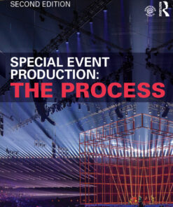 Special Event Production: The Process - 2nd Edition