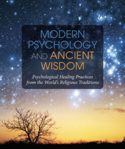 Modern Psychology and Ancient Wisdom - 2nd Edition