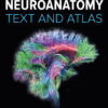 Neuroanatomy Text and Atlas - 5th Edition