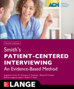 Smith's Patient Centered Interviewing: An Evidence-Based Method - 4th Edition