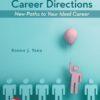Career Directions: New Paths to Your Ideal Career - 7th Edition