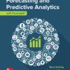 Forecasting and Predictive Analytics with Forecast X ™ - 7th Edition