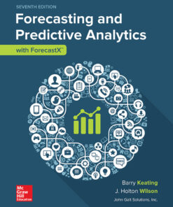 Forecasting and Predictive Analytics with Forecast X ™ - 7th Edition