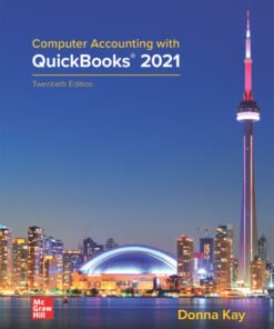 Computer Accounting with QuickBooks® 2021 - 20th Edition