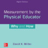 Measurement by the Physical Educator: Why and How - 8th Edition