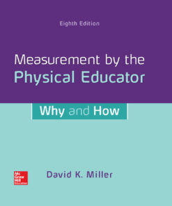 Measurement by the Physical Educator: Why and How - 8th Edition