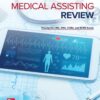 Medical Assisting Review: Passing The CMA, RMA, and CCMA Exams - 7th Edition