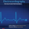 Electrocardiography for Healthcare Professionals - 5th Edition