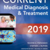 CURRENT Medical Diagnosis and Treatment 2019 - 58th Edition