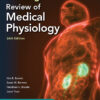 Ganong's Review of Medical Physiology - 26th Edition