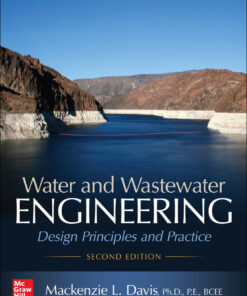Water and Wastewater Engineering: Design Principles and Practice - 2nd Edition