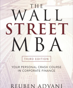 The Wall Street MBA, Third Edition: Your Personal Crash Course in Corporate Finance - 3rd Edition