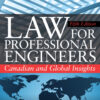 Law for Professional Engineers: Canadian and Global Insights - 5th Edition
