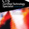 CTS Certified Technology Specialist Exam Guide - 3rd Edition