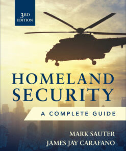 Homeland Security: A Complete Guide - 3rd Edition