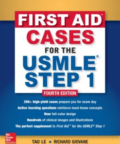 First Aid Cases for the USMLE Step 1 - 4th Edition