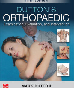 Dutton's Orthopaedic: Examination, Evaluation and Intervention - 5th Edition