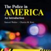 The Police in America: An Introduction - 10th Edition