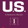 US: A Narrative History Volume 1: To 1877 - 9th Edition