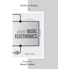 Problems Manual for use with Grob's Basic Electronics - 13th Edition