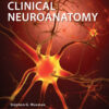 Clinical Neuroanatomy - 29th Edition