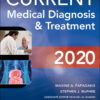CURRENT Medical Diagnosis and Treatment 2020 - 59th Edition