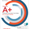 CompTIA A+ Certification Study Guide, Tenth Edition (Exams 220-1001 & 220-1002) - 10th Edition