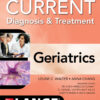 Current Diagnosis and Treatment: Geriatrics - 3rd Edition