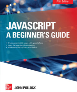 JavaScript: A Beginner's Guide, Fifth Edition - 5th Edition