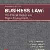 Business Law: The Ethical, Global, and Digital Environment - 18th Edition