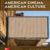 American Cinema/American Culture - 6th Edition