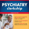 First Aid for the Psychiatry Clerkship - 6th Edition