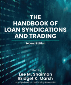The Handbook of Loan Syndications and Trading - 2nd Edition